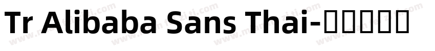 Tr Alibaba Sans Thai字体转换